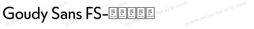 Goudy Sans FS字体转换